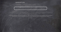 Desktop Screenshot of cspsmetal.com